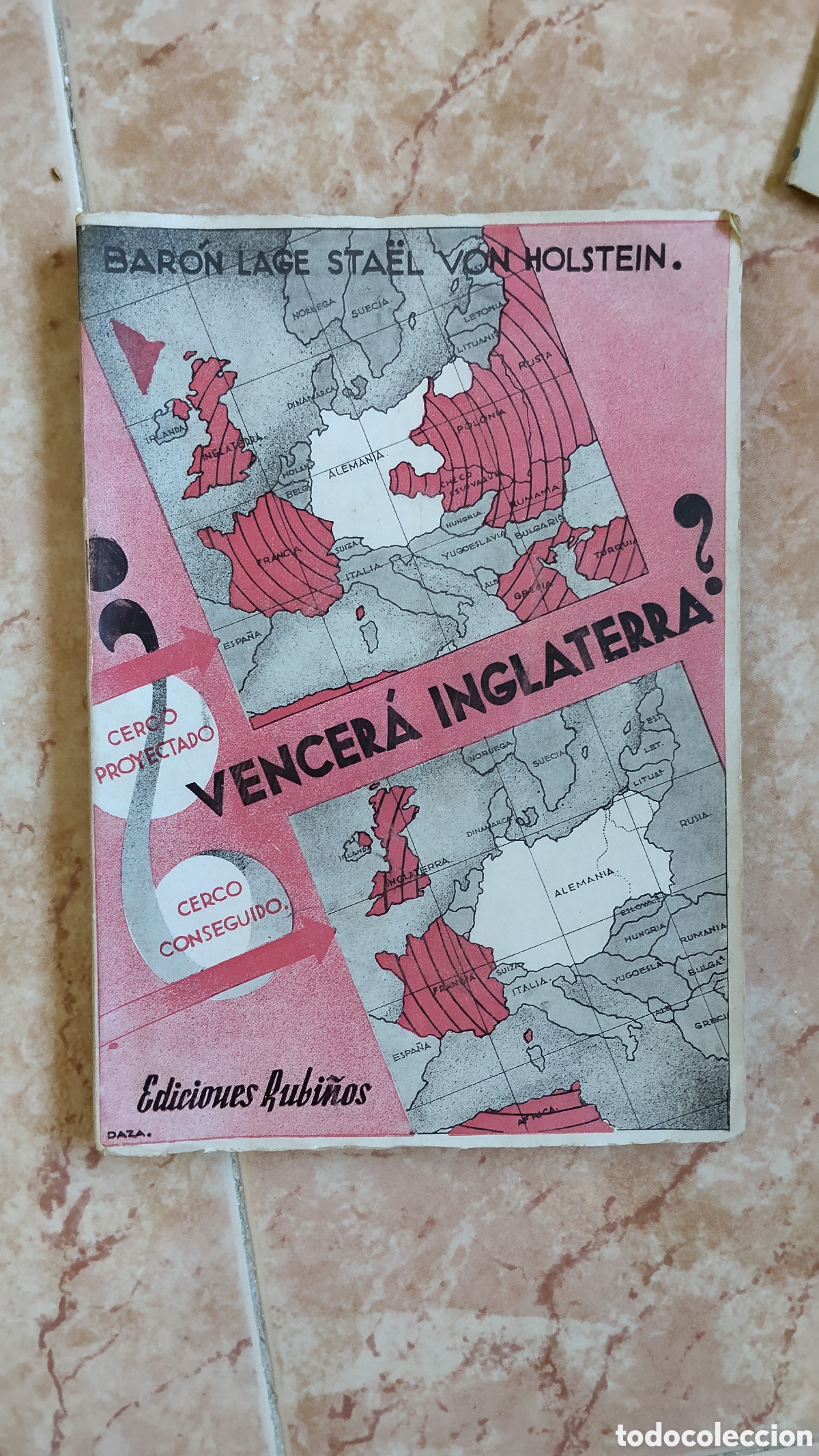 Militaria: Libro II guerra mundial vencer&aacute; inglaterra.baron lage stael.pro eje.nazi.fascista.hitler.mussolini.n