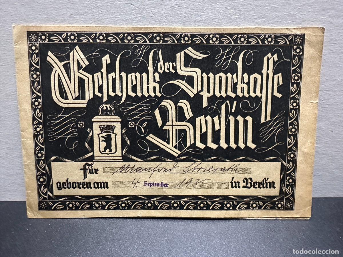 Militaria: Documento Historico Conmemorativo - Sparkasse Berlin 1935 Tercer Reich