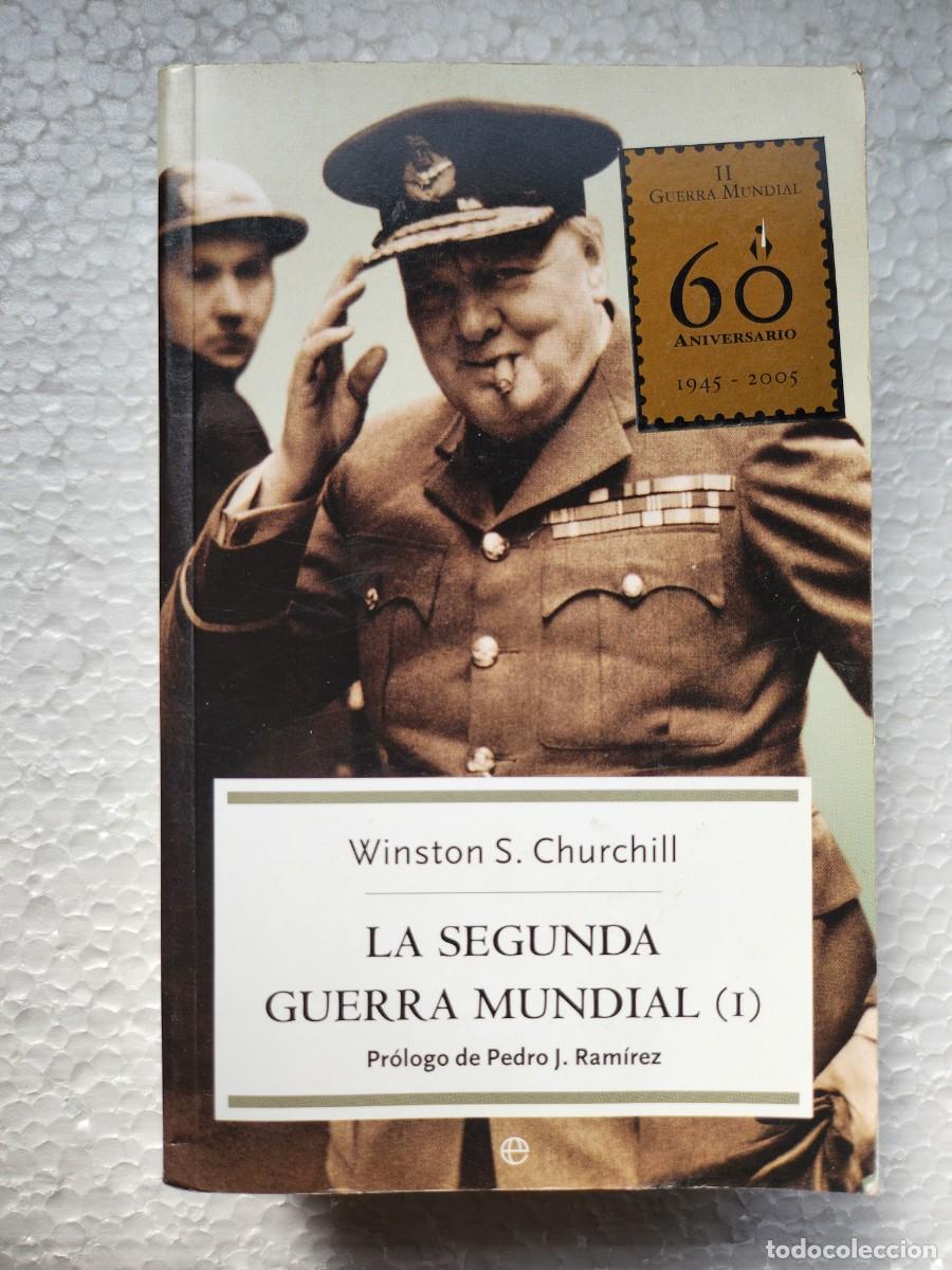 Militaria: Winston Churchill: LA SEGUNDA GUERRA MUNDIAL (I) (Pedido m&iacute;nimo 5&euro;)