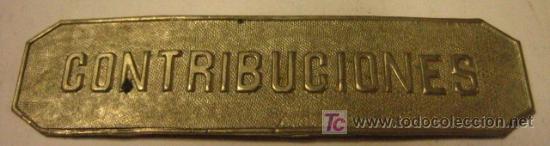 Militaria: Chapa Contribuciones - Foto 1