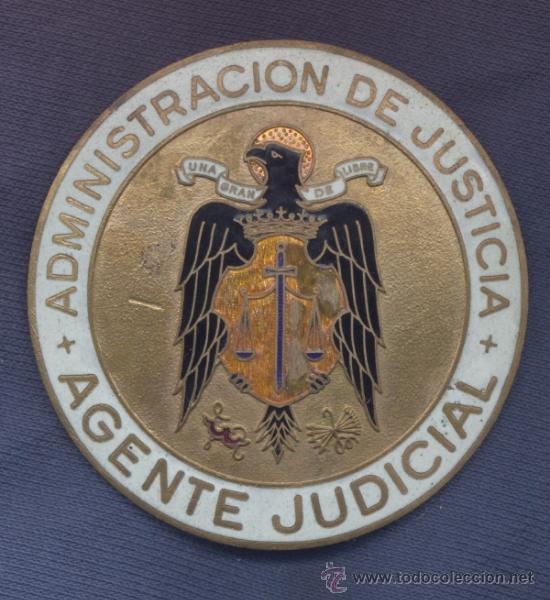 Placa De Agente Judicial Administracion De Jus Comprar Insignias Militares Espanolas Y Pins En Todocoleccion