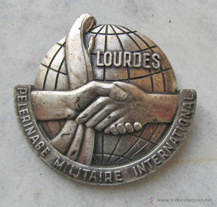 Militaria: Medalla o insignia Peregrinaci&oacute;n militar internacional a Lourdes