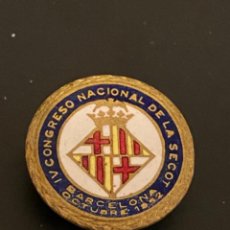 Militaria: INSIGNA SOLAPA IV CONGRESO NACIONAL DE LA SECOT BARCELONA 1952. Lote 310539248