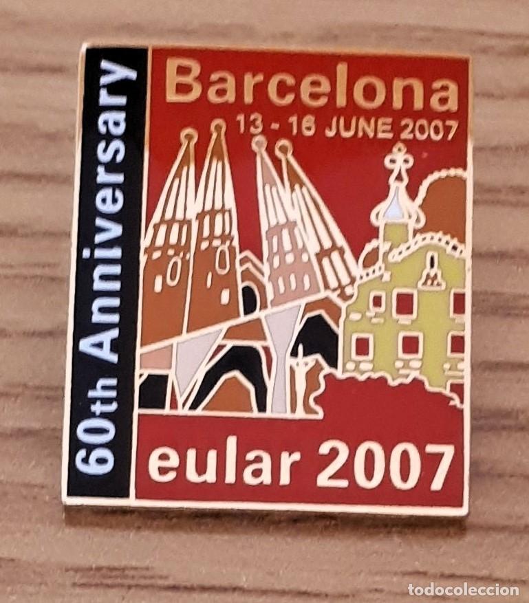 Militaria: PIN de EULAR 2007 Barcelona - Foto 1