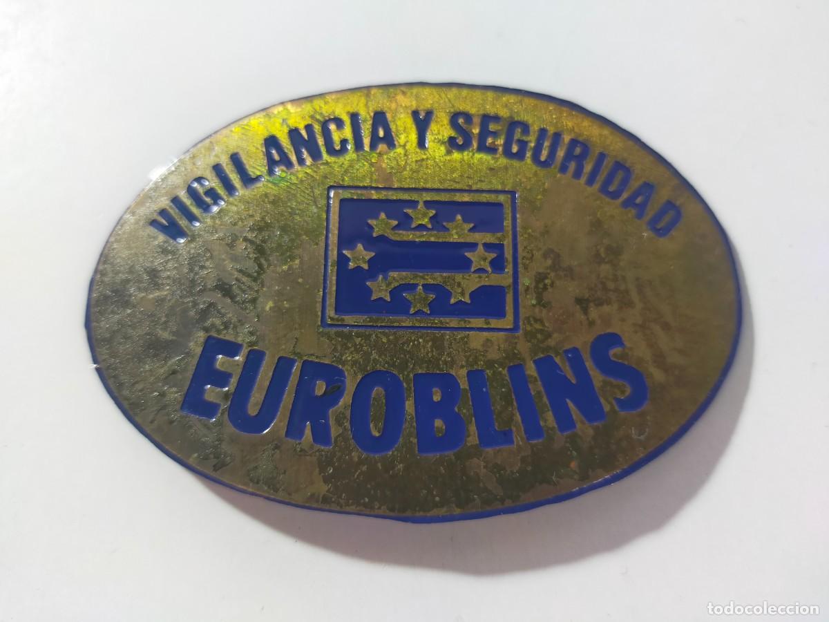Militaria: Placa Empresa de Vigilancia y Seguridad: EUROBLINS (A&ntilde;os 70/80)