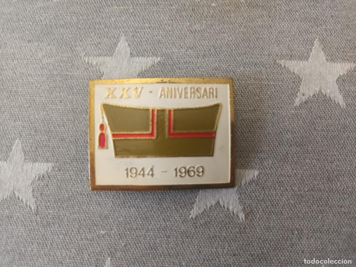 Militaria: INSIGNIA XXV ANIVERSARI 1944 - 1969 Chapiri. LEGION ? ?