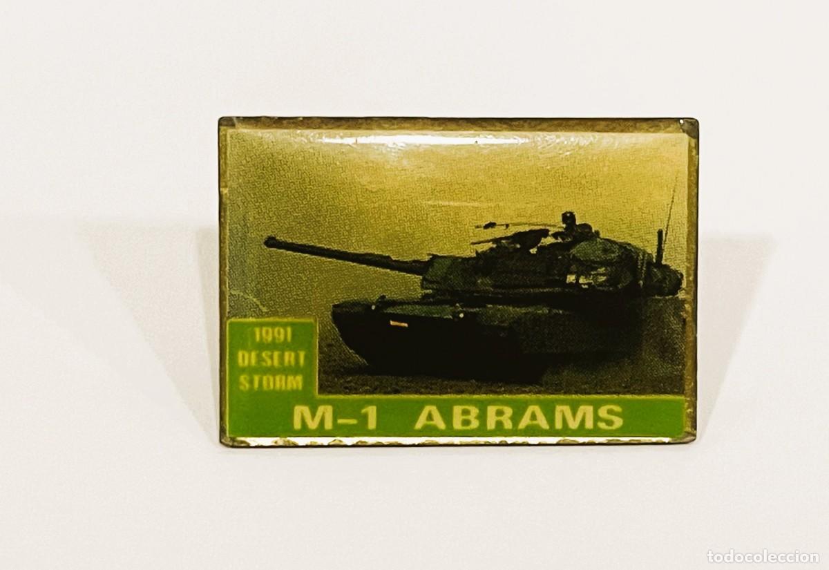 Militaria: PIN OPERACI&Oacute;N DESERT STORM / GUERRA DEL GOLFO 1991 - TANQUE USA M-1 ABRAMS