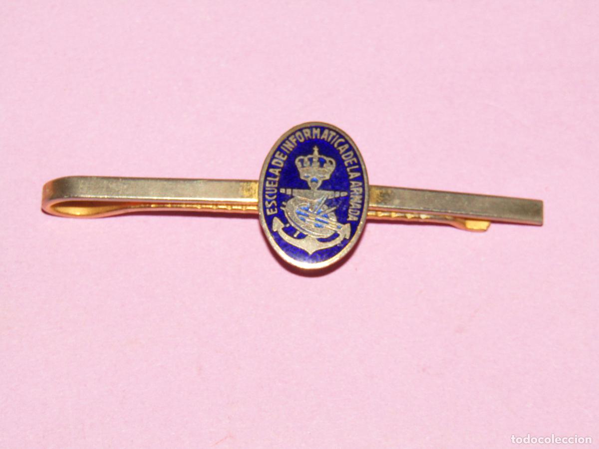 Militaria: Antiguo Pisacorbatas en Metal Dorado y Esmaltes de la ESCUELA DE INFORM&Aacute;TICA de la ARMADA