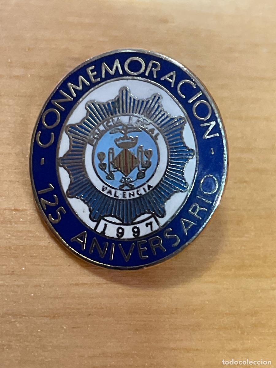 Militaria: POLICIA LOCAL DE VALENCIA. CONMEMORACI&Oacute;N 125 ANIVERSARIO. SUJETACORBATAS. PIN. INSIGNIA.