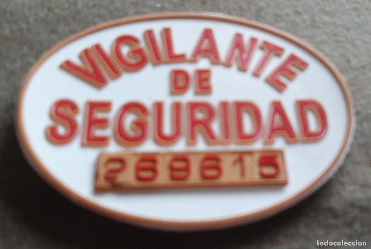 Militaria: PLACA PARCHE - VIGILANTE SEGURIDAD NUMERADA