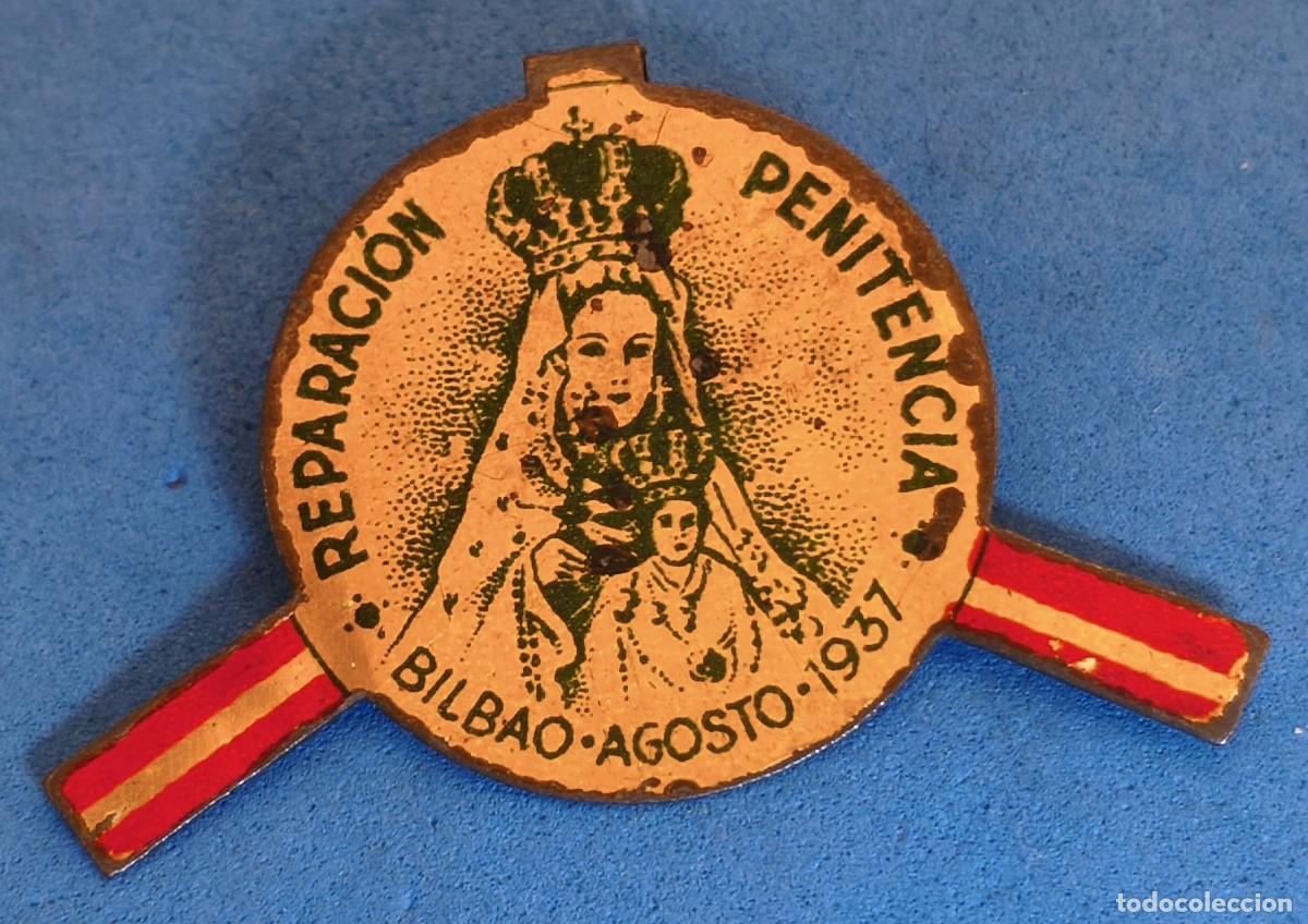 Militaria: Distintivo / Emblema / Insignia. Reparaci&oacute;n Penitencia. Bilbao agosto de 1937.
