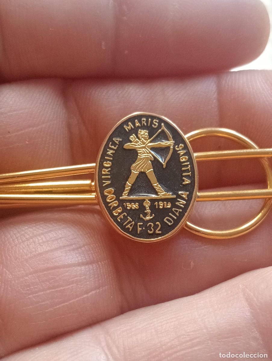 Militaria: PISACORBATAS F-32 CORBETA DIANA ARMADA ESPA&Ntilde;OLA MARINA ALFILER CORBATA INSIGNIA PINS