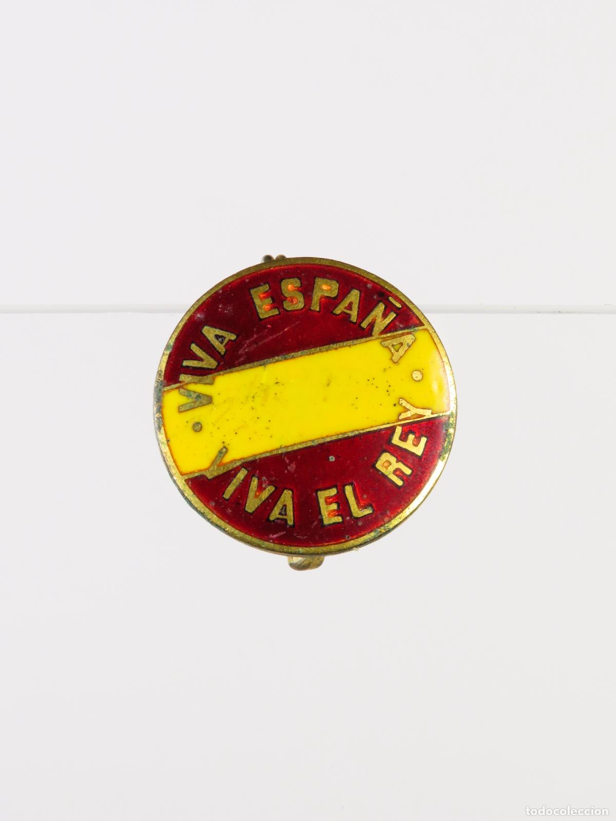Militaria: Alfiler pin solapa Bandera Espa&ntilde;a Viva Espa&ntilde;a Viva el Rey metal dorado esmalte PP S XX