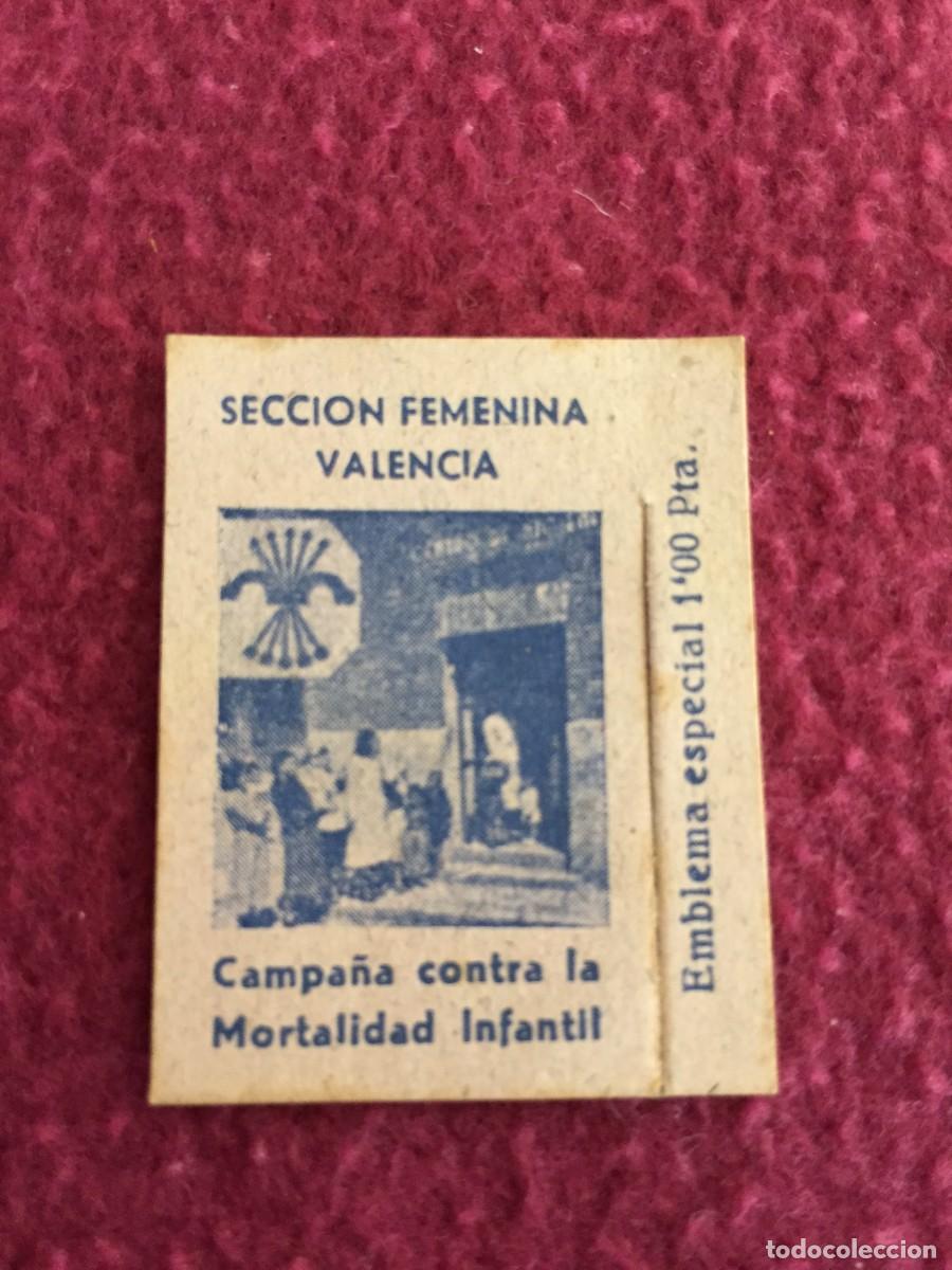 Militaria: Emblema auxilio social, especial 1 pts, secci&oacute;n femenina Valencia, campa&ntilde;a mortalidad infantil