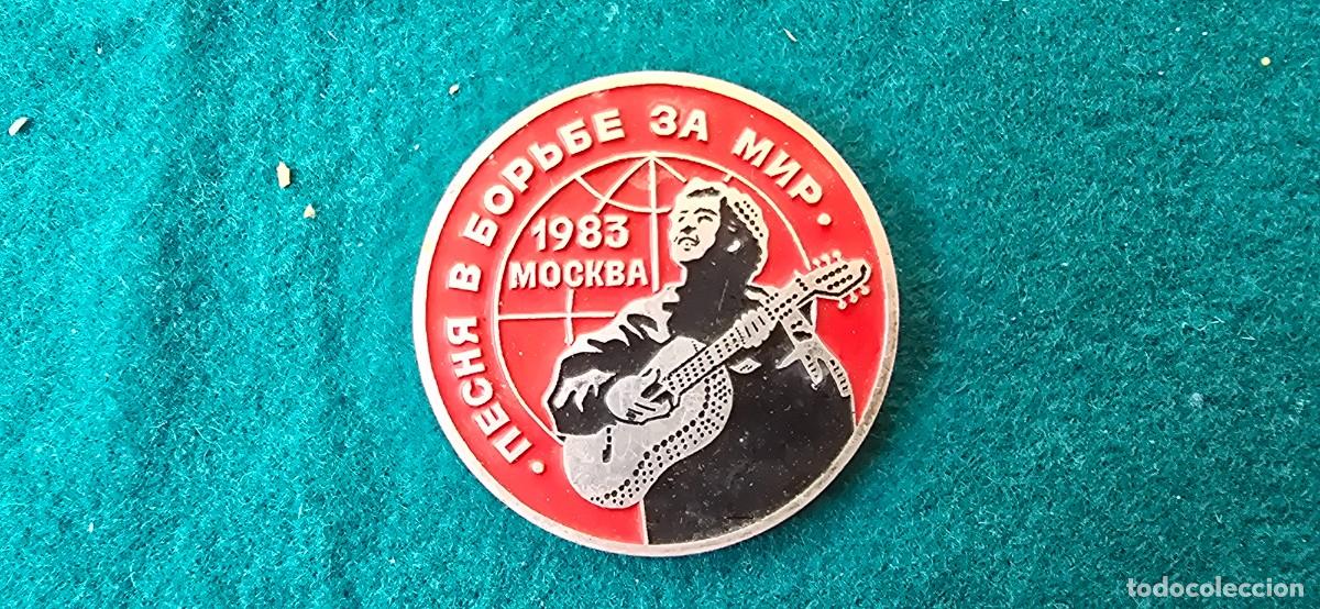 Militaria: CHAPA INSIGNIA SOVIETICA U.R.S.S. DEL FESTIVAL DE CANCION POLITICA CELEBRADO EN MOSCU EN 1983