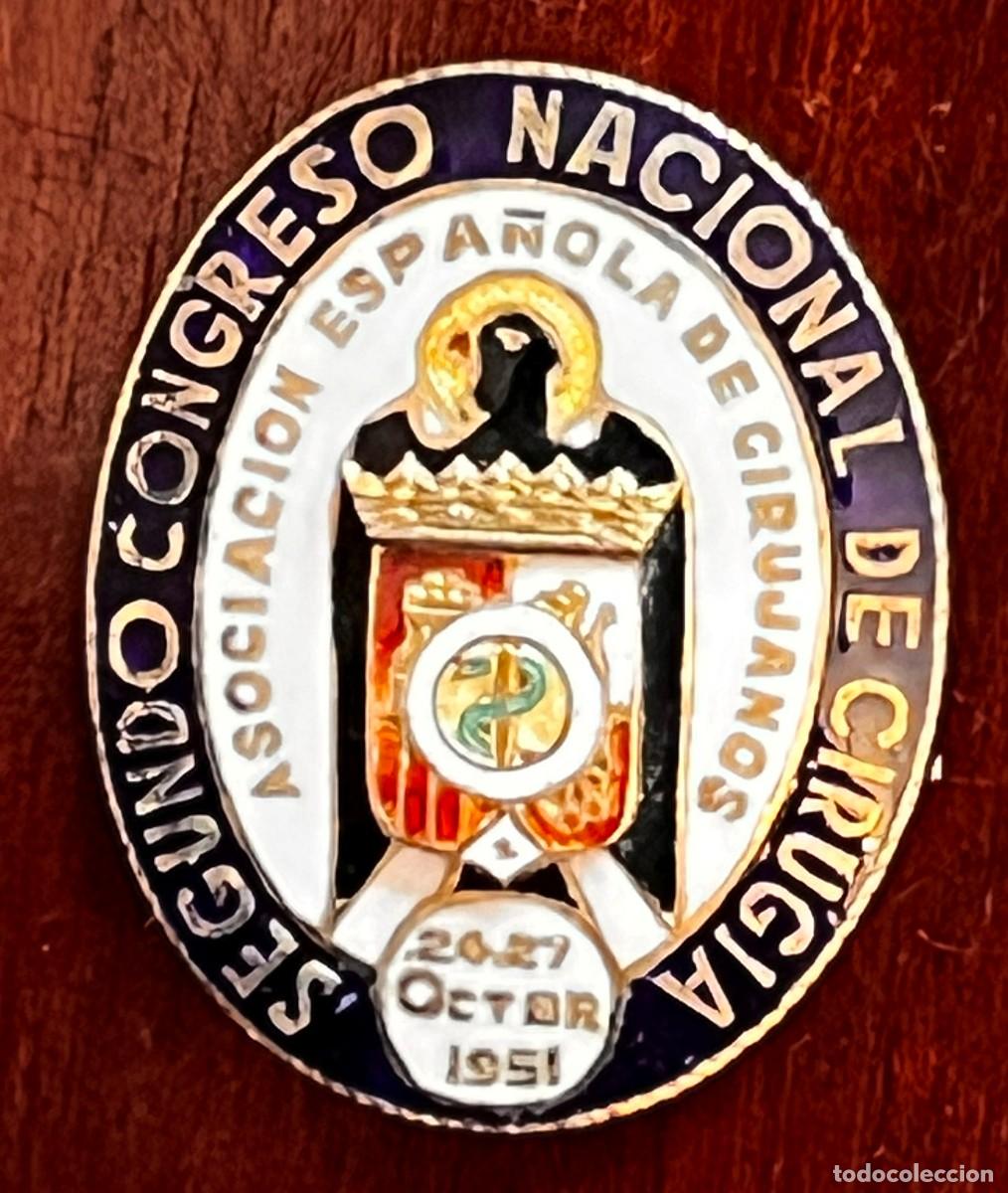 Militaria: INSIGNIA ESMALTADA II CONGRESO NACIONAL DE CIRUG&Iacute;A, ASOCIACI&Oacute;N ESPA&Ntilde;OLA DE CIRUJANOS, 1951