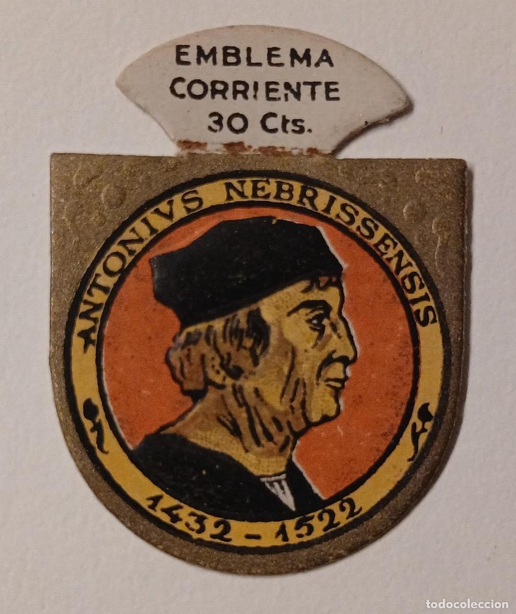 Militaria: Emblema auxilio social, CORRIENTE 30 CTS, serie G, N&ordm; 7, ANTONIO DE NEBRIJA.