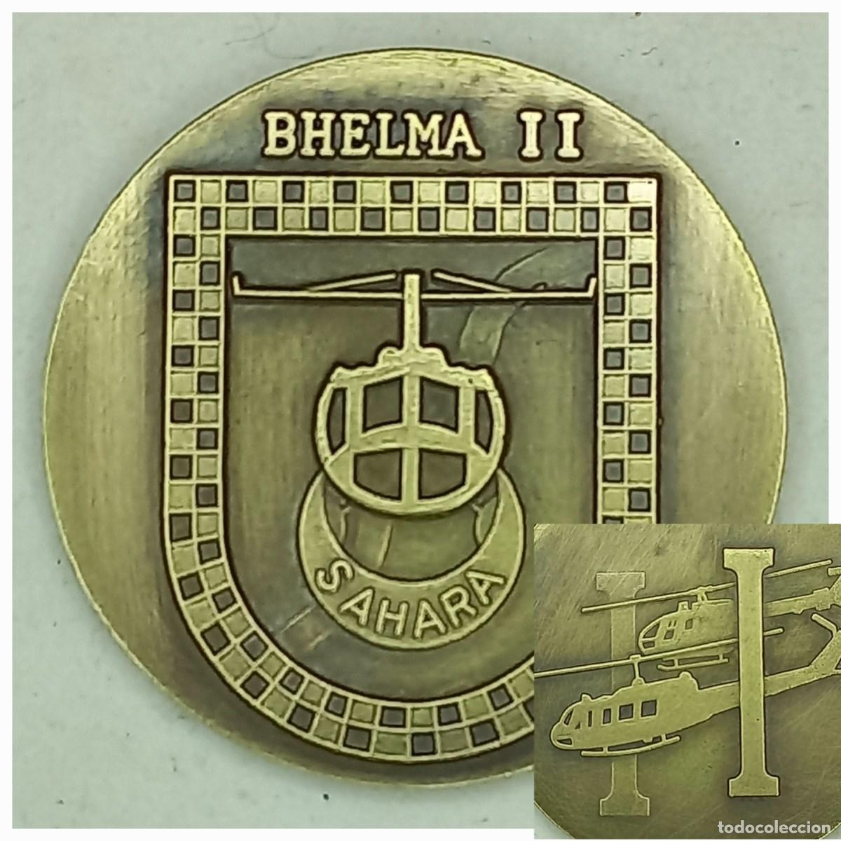 Militaria: MEDALLA ORIGINAL EPOCA CONMEMORATIVA, BHELMA II , EN A SU ETAPA Y ORIGEN EN EL SAHARA ESPA&Ntilde;OL - 1971