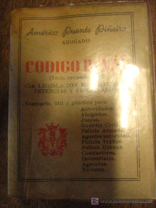 Military Antiques: Librito C&oacute;digo penal, 1963. 1&ordf; edici&oacute;n numerada 1921, 427 p&aacute;g.