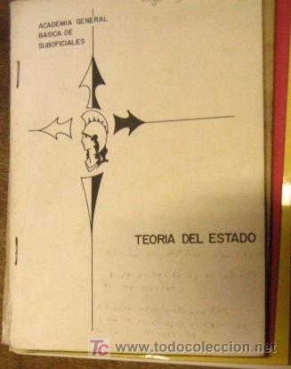 Military Antiques: Academia General B&aacute;sica de suboficiales, Teoria del Estado, 125 p&aacute;ginas