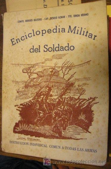 Militaria: Enciclopedia Militar del soldado, 334 p&aacute;ginas