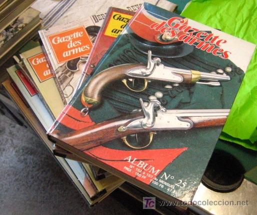 Militaria: Gazette des armes , en Franc&eacute;s, tomos 5, 10, 12, 13, 20 y 25, el 12 a reparar