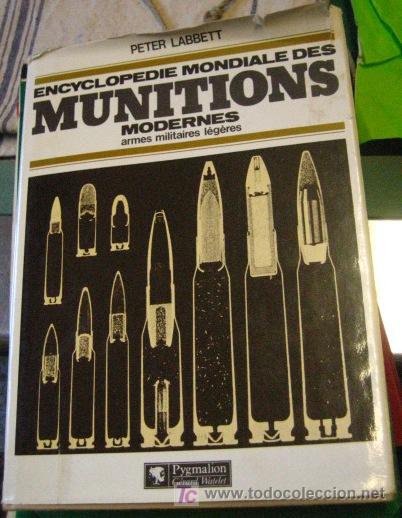 Militaria: Munitions Modernes, armes militares l&eacute;g&egrave;res