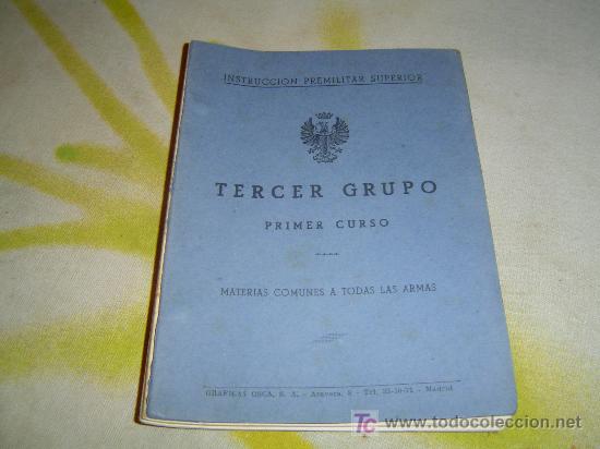 Militaria: Librillo de instruccion premilitar superior tercer grupo primer grado 1956