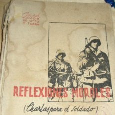 Militaria: REFLEXIONES MORALES (CHARLAS PARA EL SOLDADO). OTTO Y TORRA, IGNACIO DE . Lote 24538439
