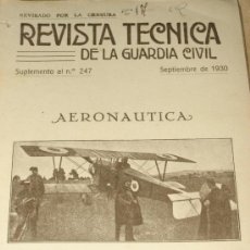 Militaria: 1930.- REVISTA TÉCNICA DE LA GUARDIA CIVIL. SUPLEMENTO 247. AERONAUTICA.. Lote 26740354