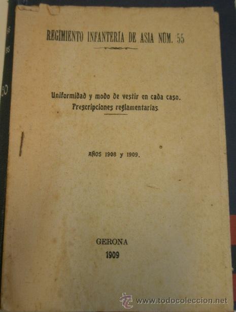 Military Antiques: Folleto Regimiento Infanter&iacute;a Asia n&ordm; 55. Uniformidad y modo de vestir en cada caso...