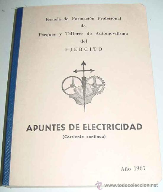 Military Antiques: LIBRO DE LA ESCUELA DE FORMACION PROFESIONAL DE PARQUES Y TALLERES DE AUTOMOVILISMO DEL EJERCITO - A