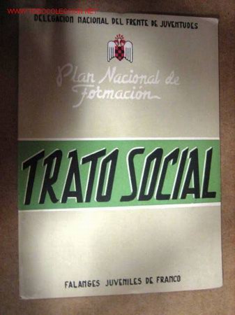 Military Antiques: Trato social, falanges juventudes de franco. 19 p&aacute;ginas, 1951-52