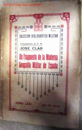Militaria: Un fragmento de la moderna geograf&iacute;a militar de Espa&ntilde;a, julio de 1934