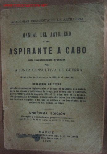 Militaria: Manual del artillero y del aspirante a cabo, Madrid, 1923, 350 p&aacute;ginas
