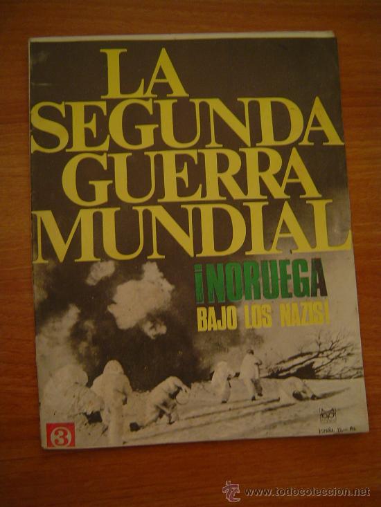 Militaria: LA SEGUNDA GUERRA MUNDIAL ,N&ordm; 3. NORUEGA  BAJO  LOS NAZIS