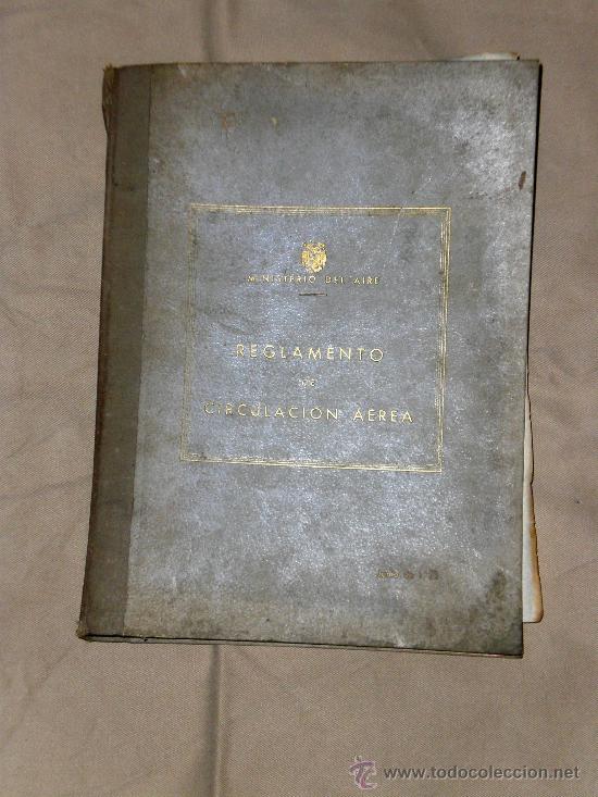 Militaria: REGLAMENTO DE CIRCULACI&Oacute;N AEREA -JUNIO 1953- EJERCITO DEL AIRE.