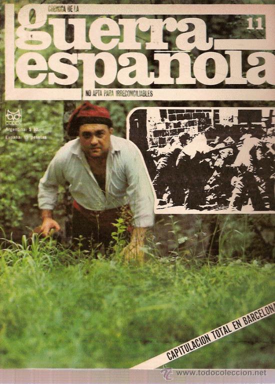 Militaria: CRONICA DE LA GUERRA ESPA&Ntilde;OLA N&ordm; 11 CATALU&Ntilde;A AL LADO DE LA REPUBLICA ED CODEX