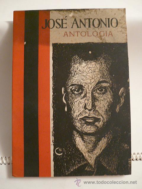 Militaria: LIBRO JOSE ANTONIO, ANTOLOGIA