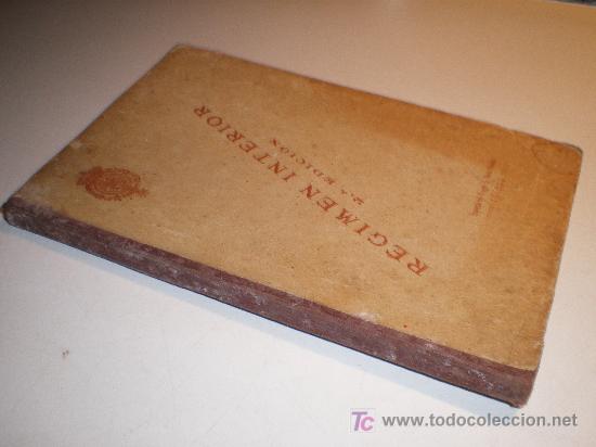 Militaria: REGLAMENTO PROVISIONAL PARA EL DETALL Y R&Eacute;GIMEN INTERIOR DE LOS CUERPOS DEL EJ&Eacute;RCITO. 2&ordf; ED. (1922)