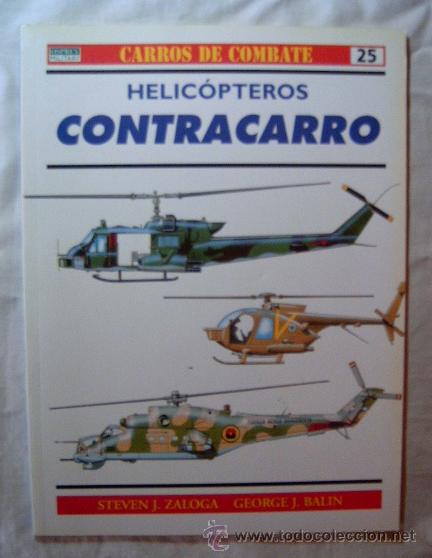 Militaria: Helic&oacute;pteros contracarro. Colecci&oacute;n Carros de combate. N&ordm; 25