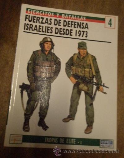 Militaria: Fuerzas de defensa israel&iacute;es, desde 1973, 63 p&aacute;g.