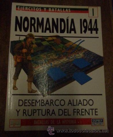 Militaria: Normand&iacute;a, 1944, 96 p&aacute;ginas, con fotos e ilustraciones