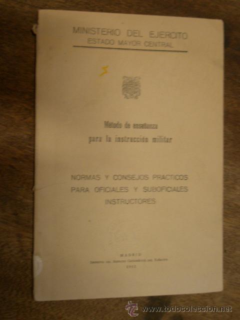 Military Antiques: Normas y consejos practicos para odiciales y suboficiales instructores, 1951, con ilustr., 83 p&aacute;g.