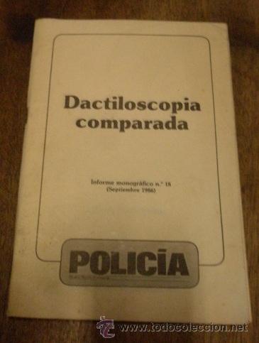 Military Antiques: Dactiloscopia comparada, 90 p&aacute;g.