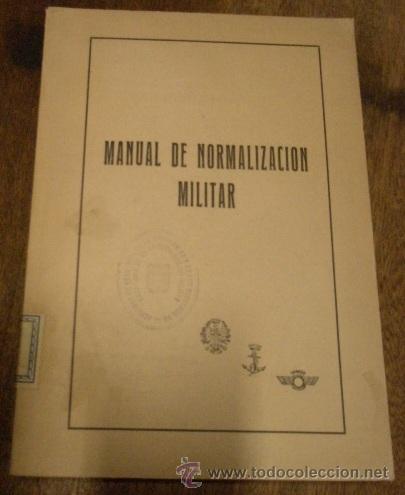 Militaria: Manual de normalizaci&oacute;n militar, 73 p&aacute;g.