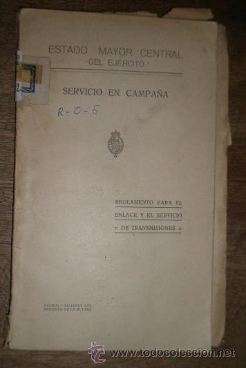 Militaria: Reglamento para el servicio y el enlace de transmisiones, con l&aacute;minas, 112 p&aacute;g. &eacute;p. de Alfonso XIII