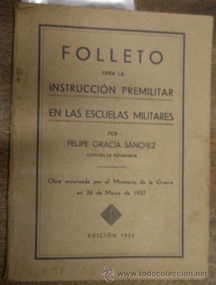 Militaria: Folleto instrucci&oacute;n premilitar en las escuelas militares, 1935, 150 p&aacute;g.