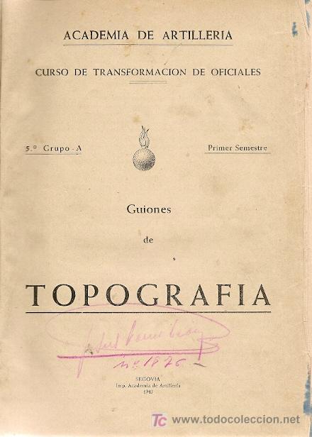 Militaria: Guiones de Topograf&iacute;a / Academia de Artiller&iacute;a , Segovia 1943