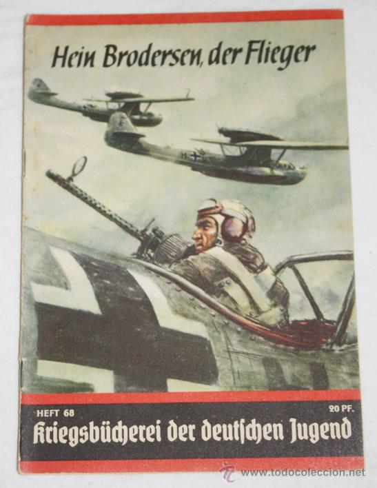 Militaria: Novela b&eacute;lica alemana sobre la Luftwaffe denominada - Hein Brodersen, der Flieger
